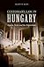 Customary Law in Hungary by Martyn Rady