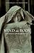 Mind the Body: An Explorati...