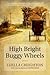 High Bright Buggy Wheels (Wynford Books)