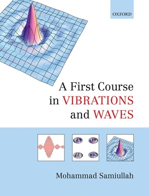 A First Course in Vibrations and Waves (Hardcover)
