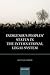 Indigenous Peoples' Status in the International Legal System