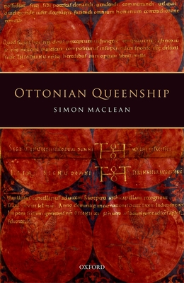 Ottonian Queenship (Hardcover)