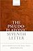 The Pseudo-Platonic Seventh Letter