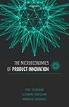 The Microeconomics of Product Innovation
