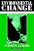 Environmental Change (Contemporary Problems in Geography)