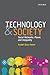Technology and Society: Social Networks, Power, and Inequality (Themes in Canadian Sociology)