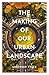 The Making of Our Urban Landscape by Geoffrey Tyack