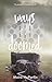 Ways of the Doomed