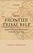 The Frontier Tribal Belt: Genesis and Purpose Under the Raj