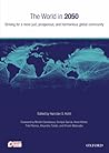 The World in 2050: Striving For a More Just, Prosperous, and Harmonious Global Community