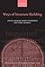 Ways of Structure Building (Oxford Studies in Theoretical Linguistics)
