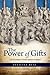 The Power of Gifts: Gift Exchange in Early Modern England