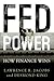Fed Power: How Finance Wins