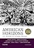 American Horizons: U.S. History in a Global Context, Volume II: Since 1865