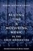 Beating Time & Measuring Music in the Early Modern Era (Oxford Studies in Music Theory)