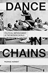 Dance in Chains: ...