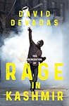 The Generation of Rage in Kashmir by David Devadas