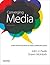 Converging Media: A New Introduction to Mass Communication