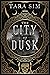 The City of Dusk (The Dark ...