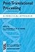 Post-Translational Processi...