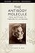 [ The Antibody Molecule: From Antitoxins to Therapeutic Antibodies Rees, Antony ( Author ) ] { Hardcover } 2015