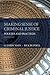 Making Sense of Criminal Justice: Policies and Practices