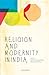 Religion and Modernity in India