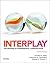 Interplay: The Process of Interpersonal Communication