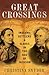 Great Crossings: Indians, Settlers, and Slaves in the Age of Jackson