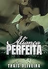 Uma Perfeita Aliança: Um fake dating com o jogador (IRMÃOS FOSTER Livro 1) (Portuguese Edition) Uma Perfeita Aliança: Um fake dating com o jogador (IRMÃOS FOSTER Livro 1) (Portuguese Edition)
