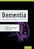 Dementia: Comprehensive Principles and Practices