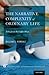 The Narrative Complexity of Ordinary Life: Tales from the Coffee Shop (Explorations in Narrative Psychology)