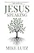 Jesus Speaking: Daily Encouragement from His Words