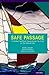 Safe Passage: A Global Spir...