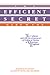 The Efficient Secret: The Cabinet and the Development of Political Parties in Victorian England (Political Economy of Institutions and Decisions)