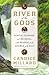 River of the Gods: Genius, ...