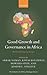 Good Growth and Governance in Africa by Akbar Noman