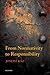 From Normativity to Responsibility