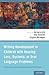 Writing Development in Children with Hearing Loss, Dyslexia, or Oral Language Problems: Implications for Assessment and Instruction