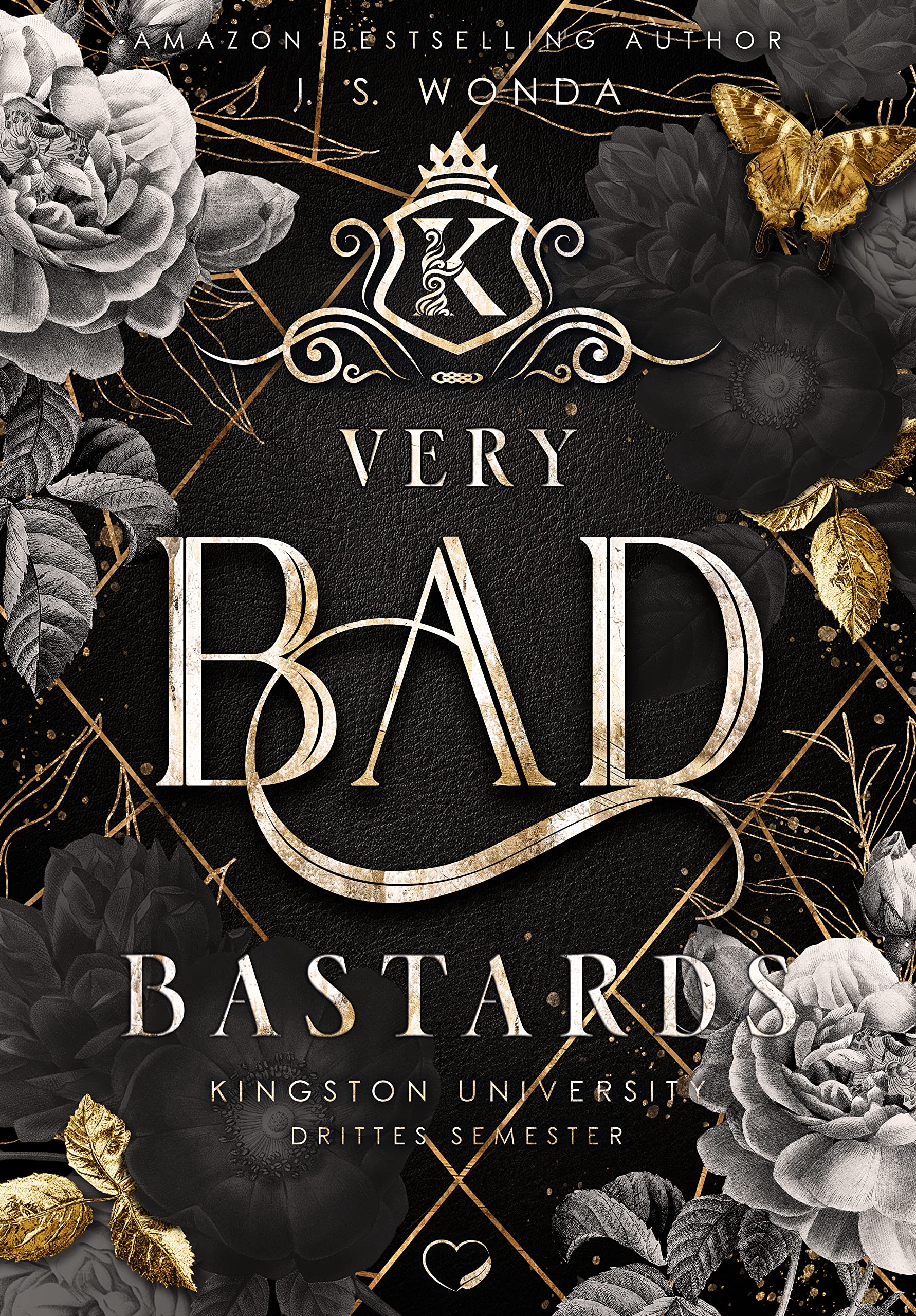 Very Bad Bastards (Kingston University, #6)