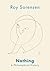 Nothing: A Philosophical History