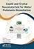 Liquid and Crystal Nanomaterials for Water Pollutants Remediation