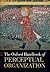 The Oxford Handbook of Perceptual Organization (Oxford Library of Psychology)