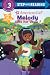 Melody Lifts Her Voice (American Girl) (Step into Reading)