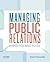 Managing Public Relations: Methods and Tools