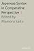 Japanese Syntax in Comparative Perspective by Mamoru Saito