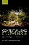 Contextualising Knowledge: Epistemology and Semantics