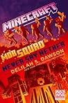 Never Say Nether (Minecraft Mob Squad, #2)