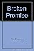 Broken Promises