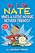 Big Nate: What's a Little Noogie Between Friends?